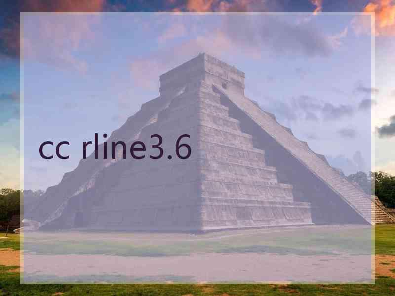 cc rline3.6