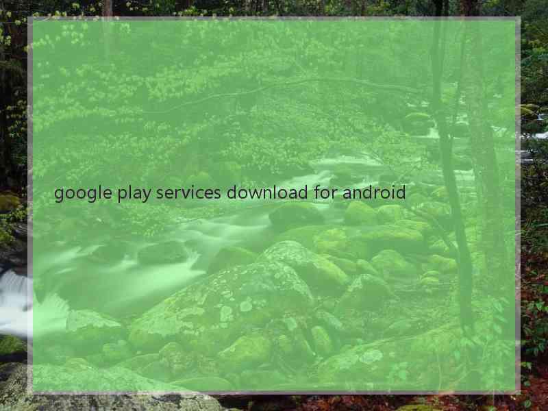 google play services download for android