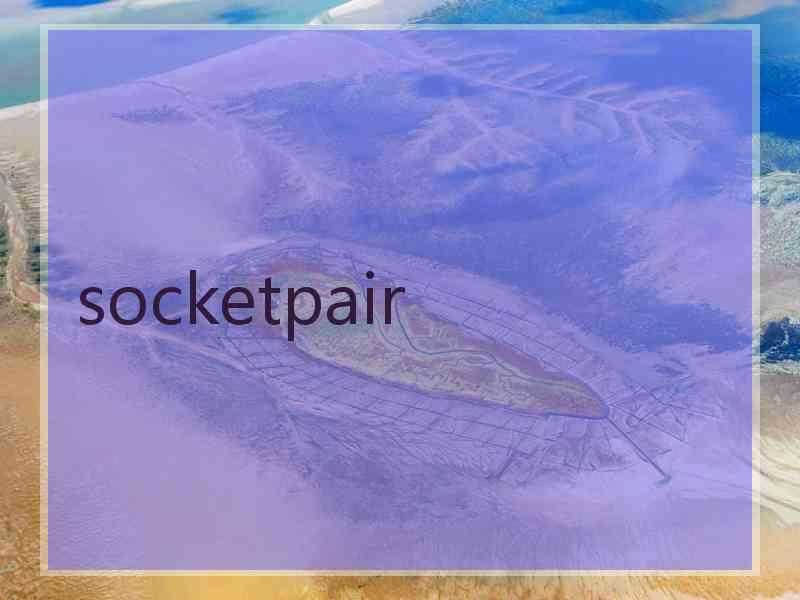 socketpair