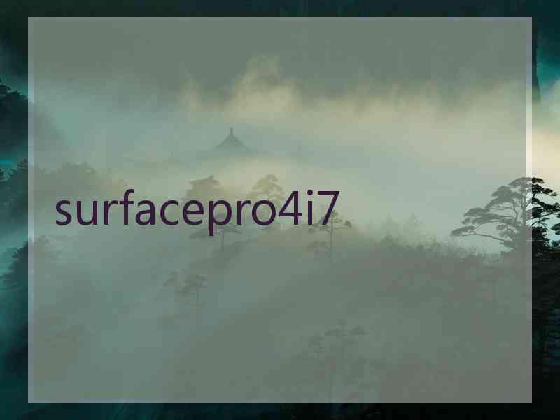 surfacepro4i7