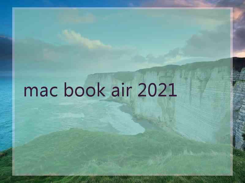 mac book air 2021