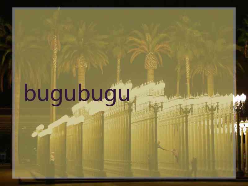 bugubugu