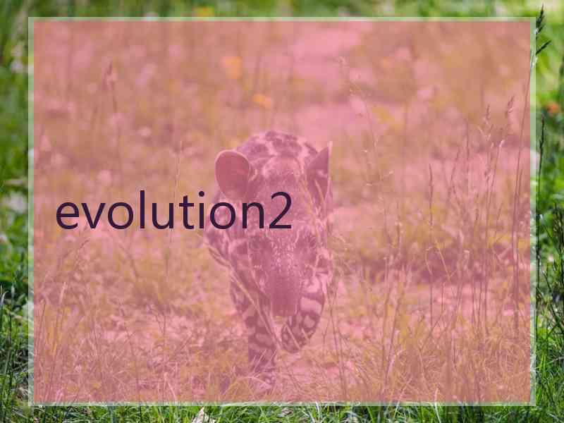 evolution2